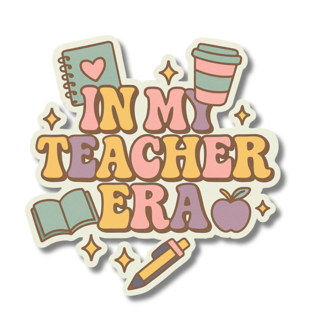 Sticker - In my teacher era - pausemitherz.de